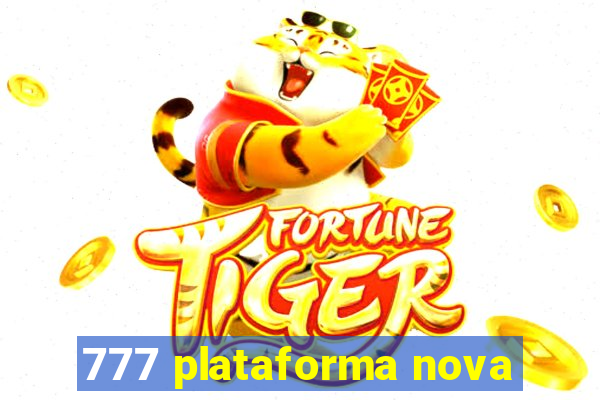 777 plataforma nova